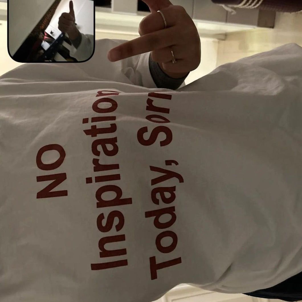 NO Inspiration Today Oversized T-Shirt