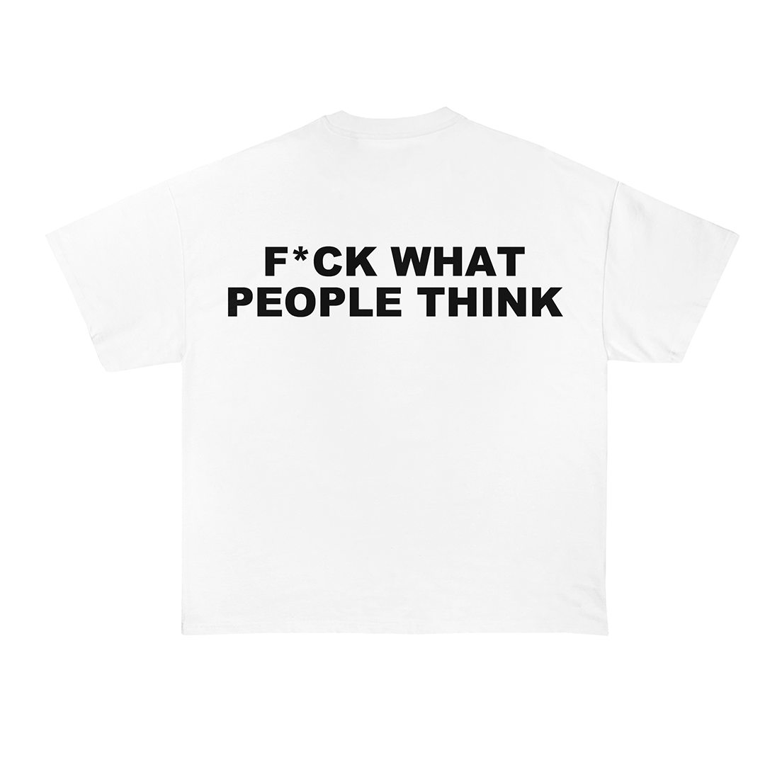 F*ck What People Think Oversized T-Shirt