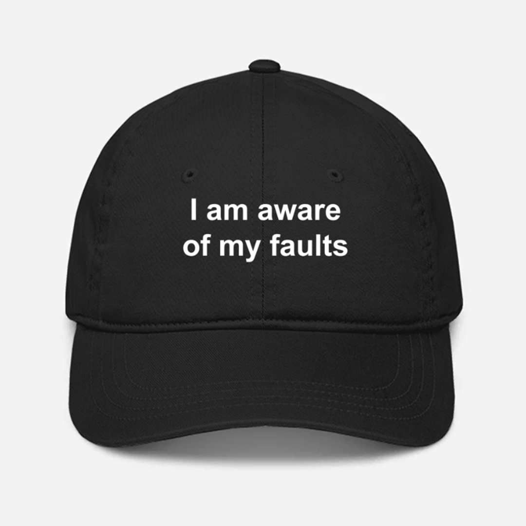 Aware Of My Faults Cap