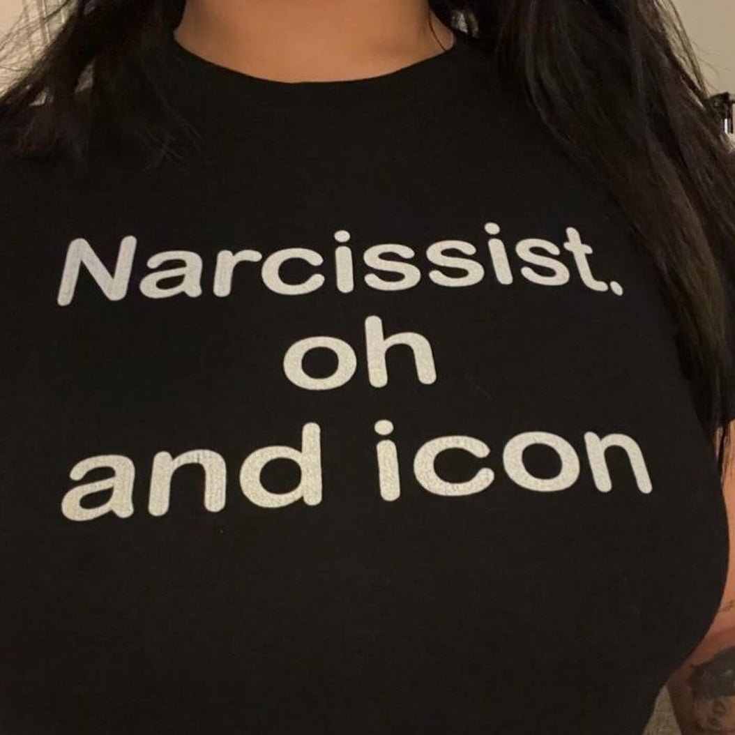 Narcissist Oh And Icon! Baby Tee | Crop Top