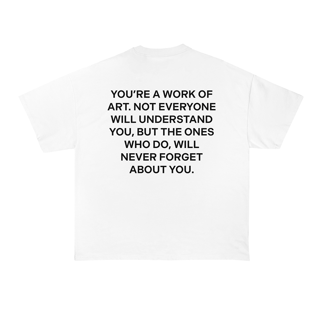 You're A Work Of Art Oversized T-Shirt