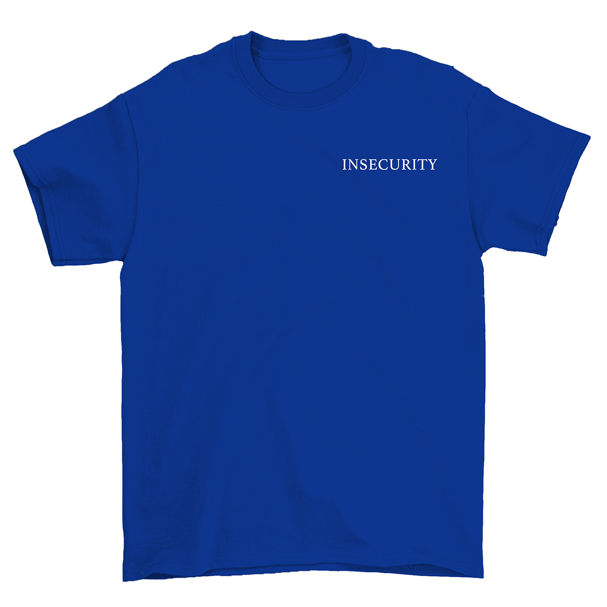 Insecurity Unisex T-Shirt