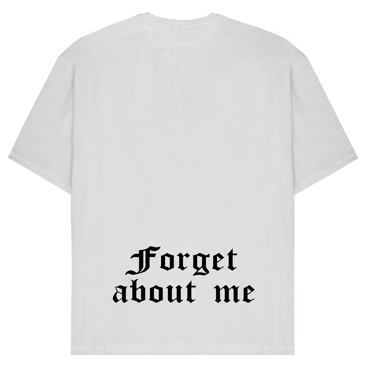 Forget About Me Oversize T-Shirt