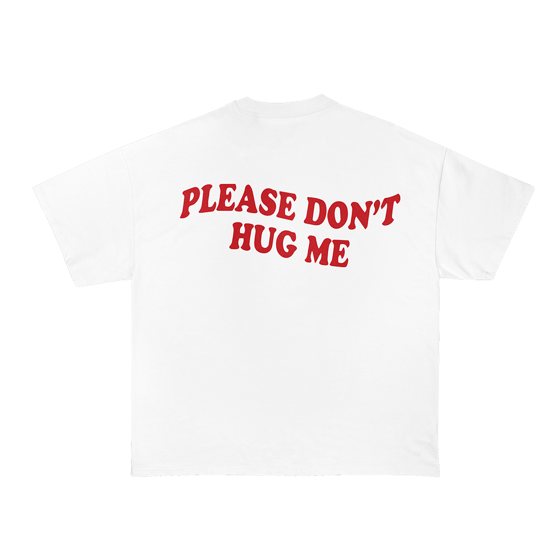 Don't Hug Me Oversized T-Shirt