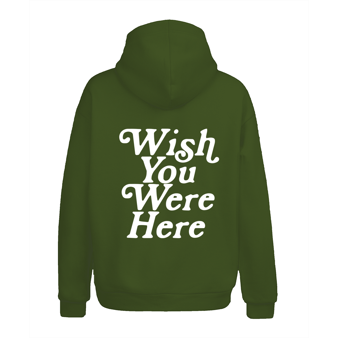 Wish You Were Here Hoodies
