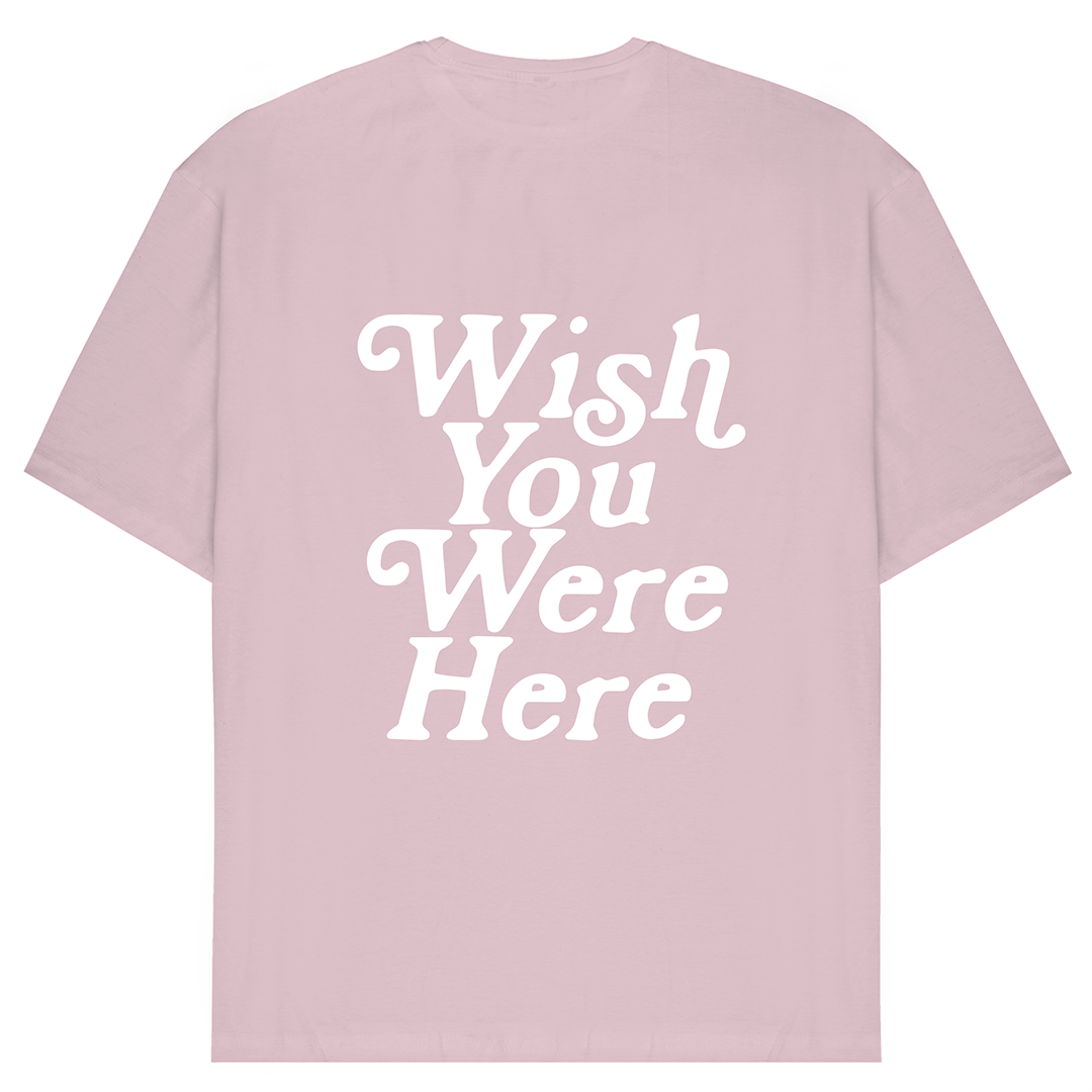 Wish You Were Here Oversized Tee